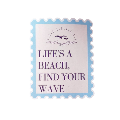 Life's A Beach. Find Your Wave Ticket Sticker